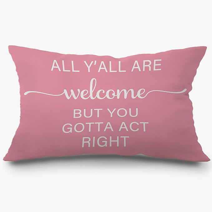 Pink Western Pillow Covers 12x20, All Y'all are Welcome But You Gotta Act Right Inspirational Quote Decorative Lumbar Pillow Covers for Cowgirls Room Bedroom Dorm Apartment