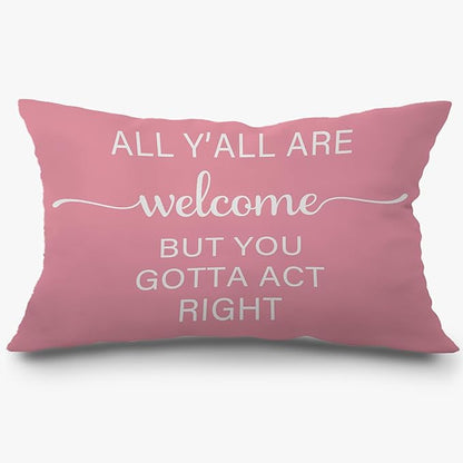Pink Western Pillow Covers 12x20, All Y'all are Welcome But You Gotta Act Right Inspirational Quote Decorative Lumbar Pillow Covers for Cowgirls Room Bedroom Dorm Apartment