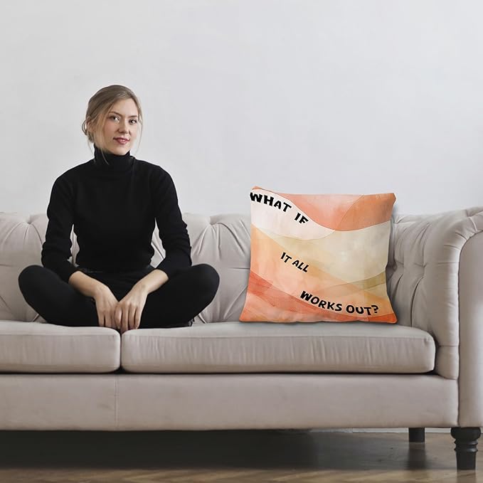 What If It Works Out Inspirational Pillow Covers 18x18, Positive Affirmetion Gifts, Watercolor Abstract Motivational Throw Pillow Covers for Home Bedroom Living Room Dorm
