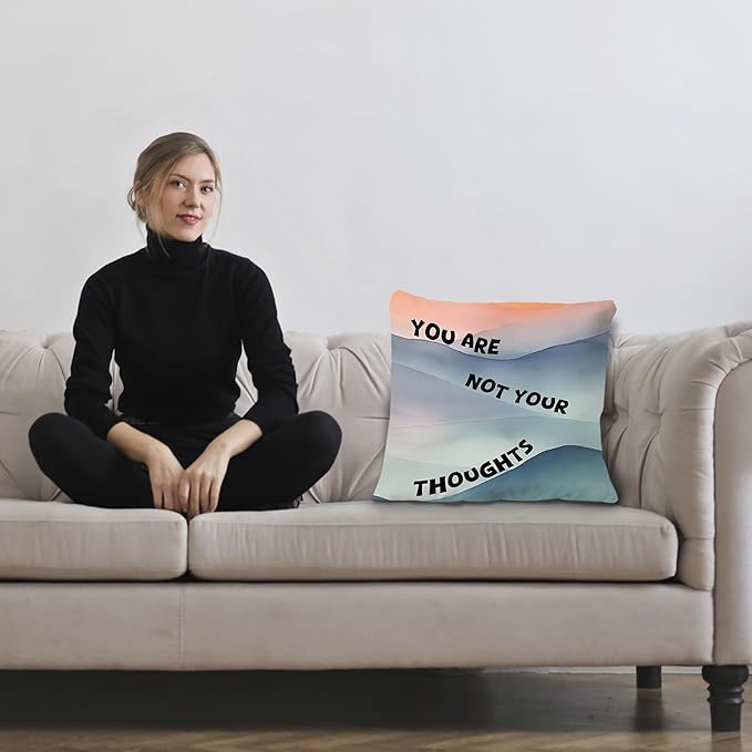 You are not Your Thoughts Mental Health Pillow Covers, Inspirational Mindfulness Self Care Throw Pillow Covers for Therapy Counseling Office Yoga Meditation Room Bedroom
