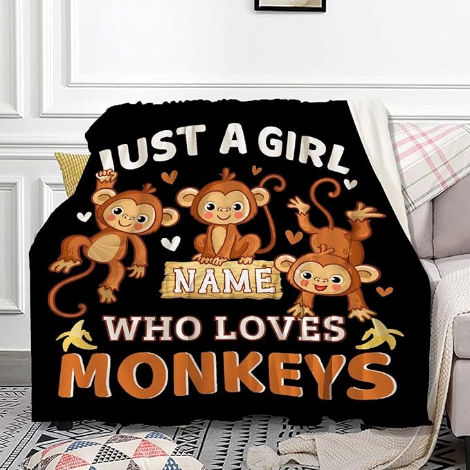 Personalized Throw Blanket for Girls Just A Girl Who Loves Monkeys Custom Blanket Monkeys Gifts for Women Soft Comfortable for Bedding Sofa Camping Chairs 50x60inches