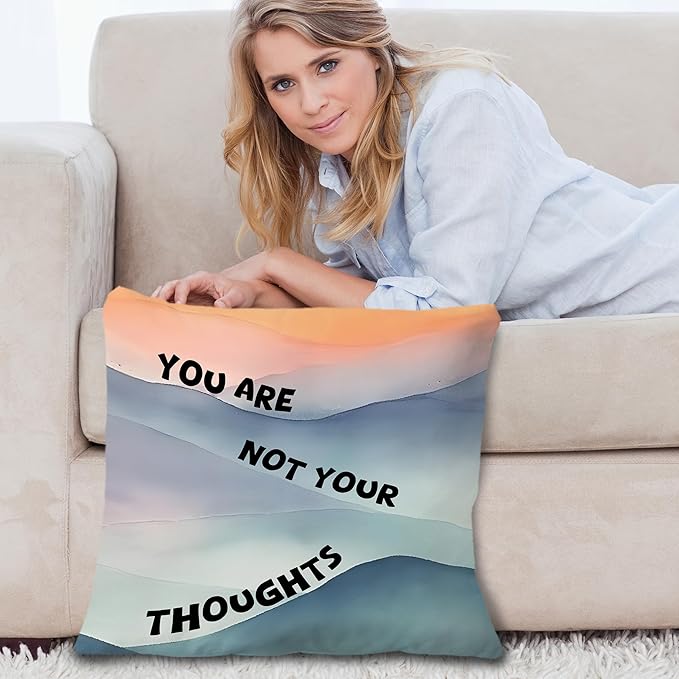 You are not Your Thoughts Mental Health Pillow Covers, Inspirational Mindfulness Self Care Throw Pillow Covers for Therapy Counseling Office Yoga Meditation Room Bedroom