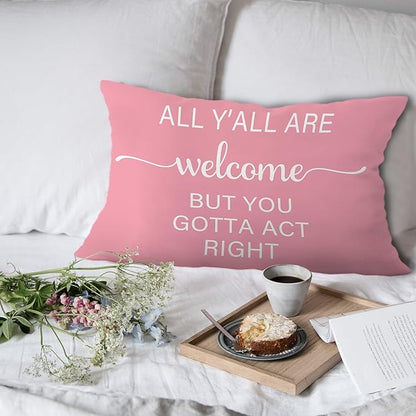 Pink Western Pillow Covers 12x20, All Y'all are Welcome But You Gotta Act Right Inspirational Quote Decorative Lumbar Pillow Covers for Cowgirls Room Bedroom Dorm Apartment