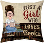 Hyturtle Personalized Book Lover Throw Pillow (Insert Included) Gifts for Book Lover Librarian - Birthday Christmas - Just A Girl Who Loves Books Custom Name Appearance Cushion Home Decor Pillow
