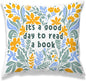 It's A Good Day to Read A Book Classroom Decorative Throw Pillow Covers, Floral Blue Reading Pillows Covers for Kids, Flower Pillow Cases Decor for Library Reading Nook Corner Couch 18x18in