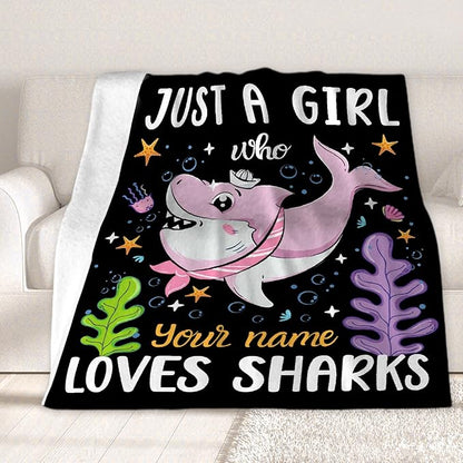 Custom Just A Girl Who Loves Sharks Blankets Gifts for Kids Adult On Bed Sofa,Personalized Premium Flannel Blankets for Birthday Christmas Thanksgiving All Season Use 40''x 50'' -S