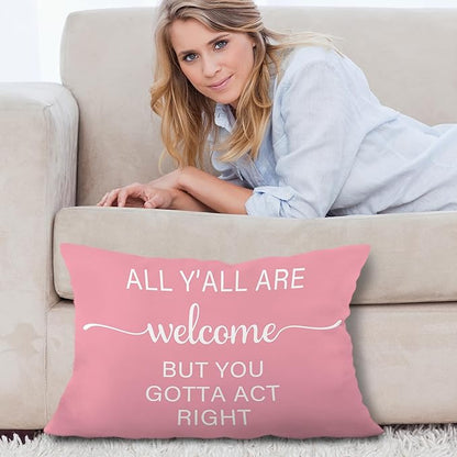 Pink Western Pillow Covers 12x20, All Y'all are Welcome But You Gotta Act Right Inspirational Quote Decorative Lumbar Pillow Covers for Cowgirls Room Bedroom Dorm Apartment