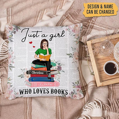 Hyturtle Personalized Just A Girl Who Loves Books Pillow (Insert Included) Gifts for Girl Women - Birthday Gifts for Book Lovers Librarian - Custom Name Sofa Couch Cushion Home Decor Pillow
