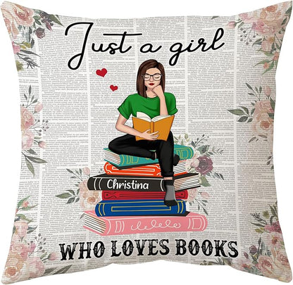 Hyturtle Personalized Just A Girl Who Loves Books Pillow (Insert Included) Gifts for Girl Women - Birthday Gifts for Book Lovers Librarian - Custom Name Sofa Couch Cushion Home Decor Pillow